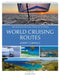 World Cruising Routes by Jimmy Cornell