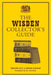 The Wisden Collector's Guide by Jonathan Rice