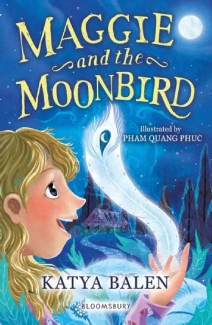 Maggie and the Moonbird: A Bloomsbury Reader by Katya Balen
