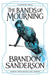 The Bands of Mourning by Brandon Sanderson