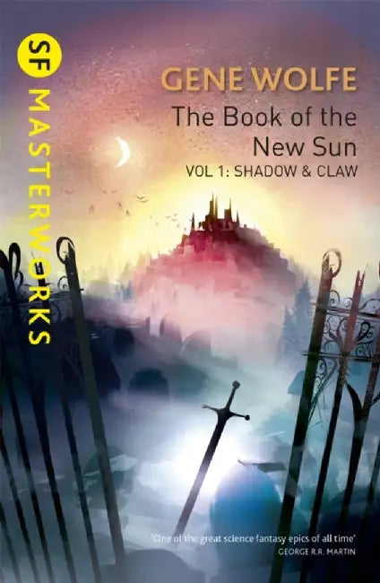 The Book Of The New Sun: Volume 1 by Gene Wolfe