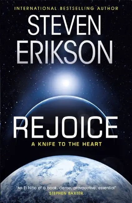 Rejoice by Steven Erikson