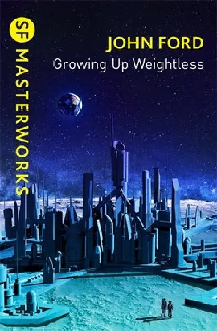 Growing Up Weightless by John M. Ford