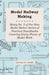 Model Railway Making - Being No. 5 of the New Model Maker Series of Practical Handbooks Covering Every Phase of Model Work by Edward W. Hobbs