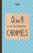 The Little Book of Questions on Caramels (Q & A Series) by Two Magpies Publishing