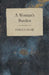 A Woman's Burden by Fergus Hume