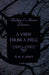 A View from a Hill (Fantasy and Horror Classics) by M. R. James