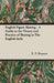 English Figure Skating - A Guide to the Theory and Practice of Skating in the English Style by E. F. Benson