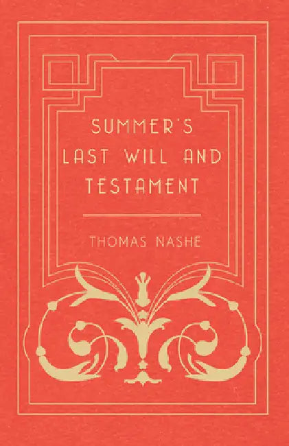 Summer's Last Will and Testament by Thomas Nashe