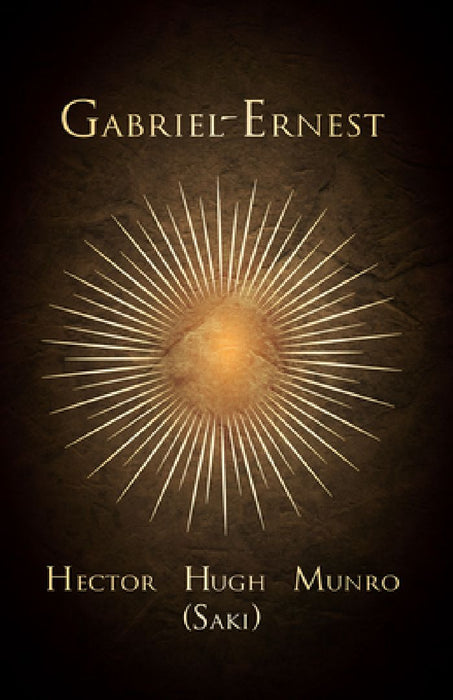 Gabriel-Ernest  by Hector Hugh Munro