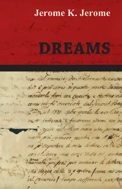 Dreams by Jerome K. Jerome