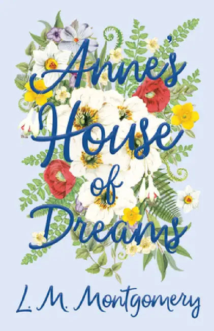 Anne's House of Dreams by L. M. Montgomery