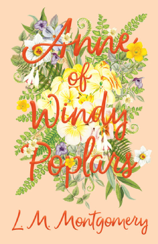 Anne of Windy Poplars by L. M. Montgomery