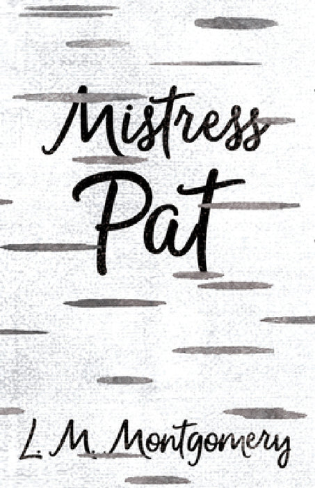 Mistress Pat by L. M. Montgomery