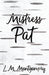 Mistress Pat by L. M. Montgomery