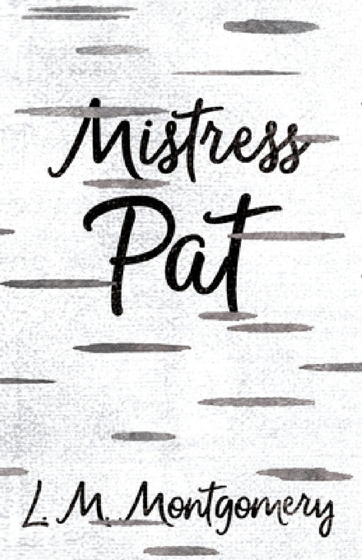 Mistress Pat by L. M. Montgomery