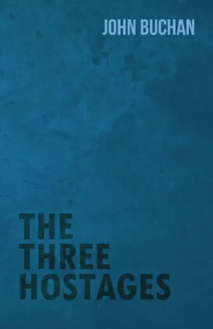 The Three Hostages by John Buchan