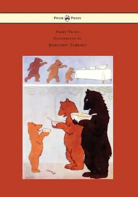 Fairy Tales - With 30 Colour Plates and 18 Other Illustrations by Margaret Tarrant by Various, Margaret Tarrant