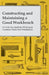 Constructing and Maintaining a Good Workbench - A Guide for Anybody Wishing to Construct Their Own Workbench by Anon