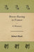 Horse-Racing in France - A History by Robert Black