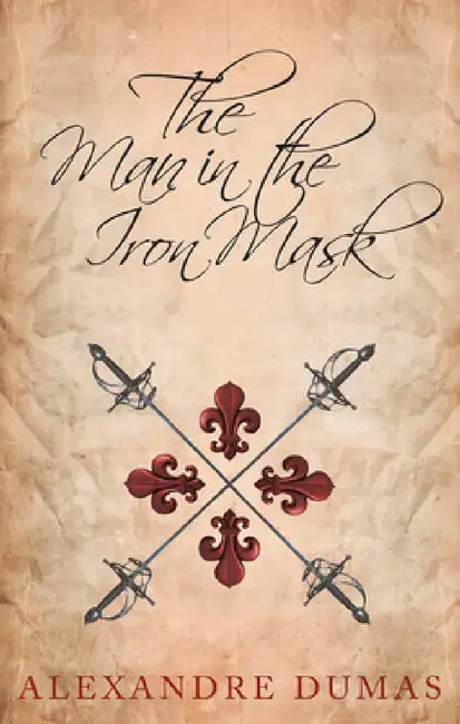 The Man in the Iron Mask by Alexandre Dumas