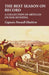 The Best Season on Record - A Collection of Articles on Fox-Hunting by Captain Pennell-Elmhirst