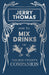 Jerry Thomas' How to Mix Drinks; Or, the Bon-Vivant's Companion: A Reprint of the 1862 Edition by Jerry Thomas, William Schmidt