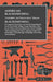 American Blacksmithing, Toolsmiths' and Steelworkers' Manual - It Comprises Particulars and Details Regarding:: The Anvil, Tool Table, Sledge, Tongs, by Anon