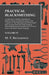 Practical Blacksmithing - A Collection of Articles Contributed at Different Times by Skilled Workmen to the Columns of the Blacksmith and Wheelwright: by M. T. Richardson