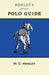 Henley's Official Polo Guide - Playing Rules of Western Polo Leagues by M. C. Henley