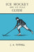 Ice Hockey and Ice Polo Guide: Containing a Complete Record of the Season of 1896-97: With Amended Playing Rules of the Amateur Hockey League of New Y by J. a. Tuthill