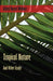 Tropical Nature, and Other Essays by Alfred Russel Wallace