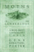 Moths of the Limberlost - A Book about Limberlost Cabin by Gene Stratton-Porter