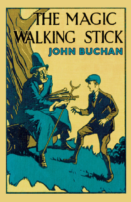 The Magic Walking Stick by John Buchan