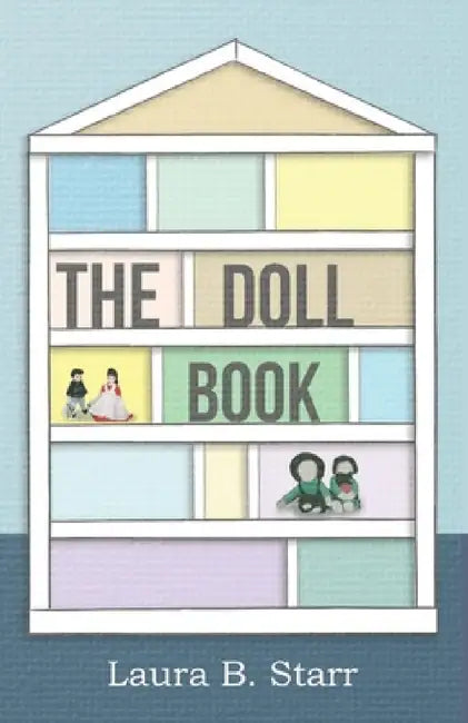 The Doll Book by Laura B. Starr