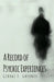 A Record of Psychic Experiences by George F. Goerner