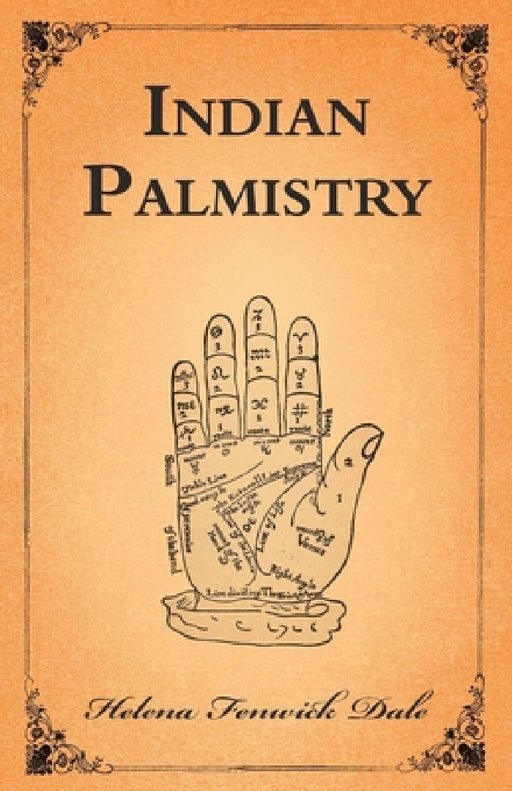 Indian Palmistry by Helena Fenwick Dale