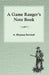 A Game Ranger's Note Book by A. Blayney Percival