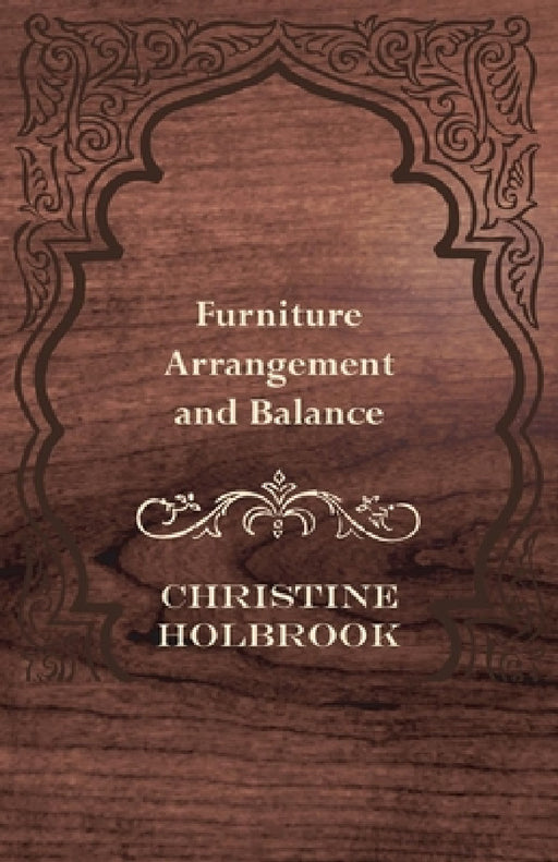 Furniture Arrangement and Balance by Christine Holbrook