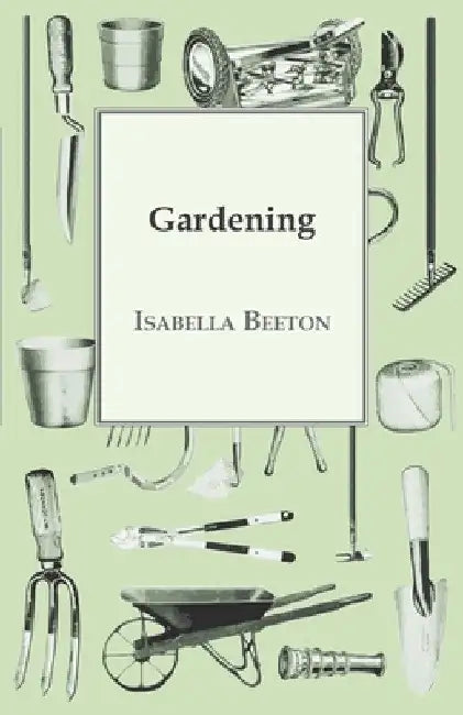 Gardening by Isabella Beeton