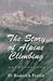 The Story of Alpine Climbing by Francis Gribble