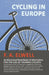 Cycling in Europe - An Illustrated Hand-Book of Information for the Use of Touring Cyclists: Containing Also Hints for Preparation, Suggestions Concer by F. A. Elwell