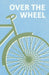 Over the Wheel by Anon