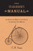 The Star-Rider's Manual - An Instruction Book on the Uses of the American Star Bicycle by E. H. Corson