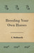 Breeding Your Own Horses by C. Bodworth