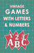 Vintage Games with Letters and Numbers by Various