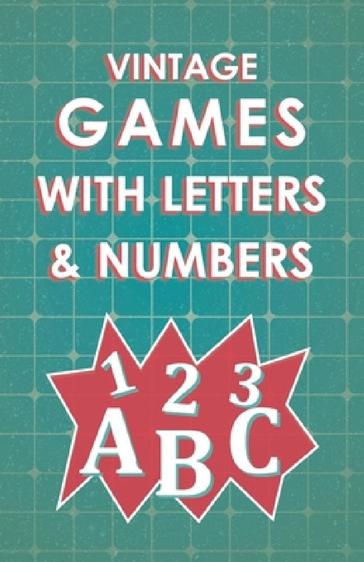 Vintage Games with Letters and Numbers by Various