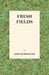 Fresh Fields by John Burroughs