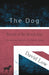 The Dog - Breeds of the British Isles (Domesticated Animals of the British Islands) by David Low