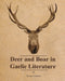 Deer and Boar in Gaelic Literature by Various